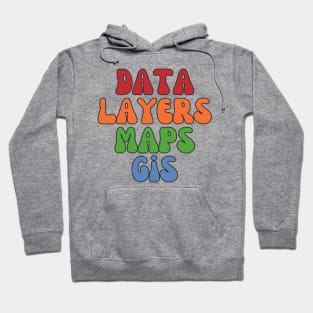 Retro GIS Analyst, GIS Specialist, Cartography Hoodie